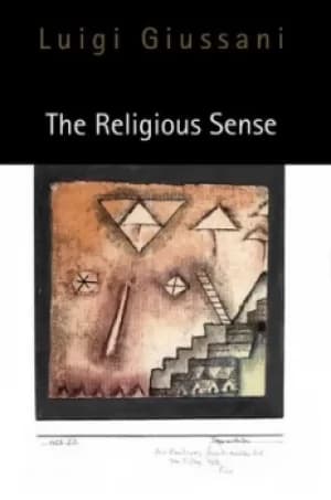 The Religious Sense by Luigi Giussani
