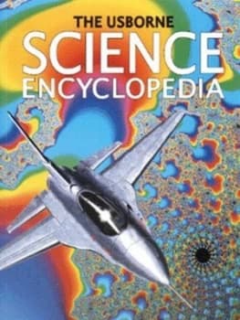 The Usborne Science Encyclopedia by Annabel Craig and Cliff Rosney and Chris Lyon and John Shackell and Ian Jackson Book