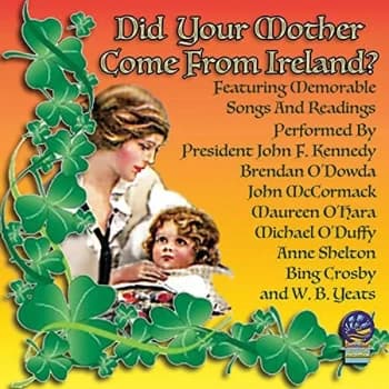 Various Artists - DID YOUR MOTHER COME FROM IRELAND? CD