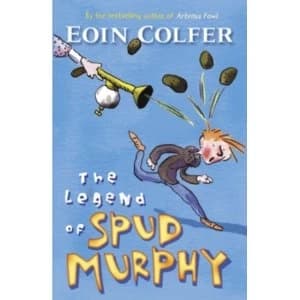 The Legend of Spud Murphy by Eoin Colfer (Paperback, 2004)