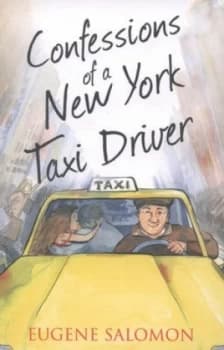 Confessions of a New York Taxi Driver by Eugene Salomon Paperback