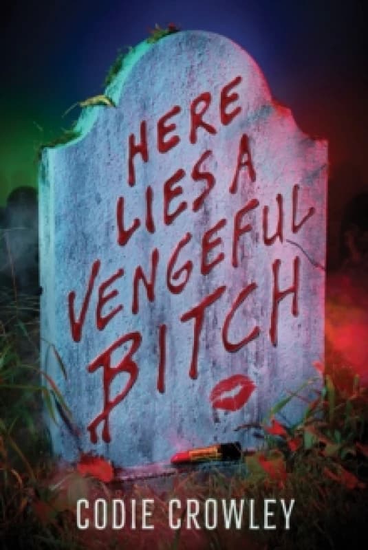 Here Lies a Vengeful Bitch Paperback / softback