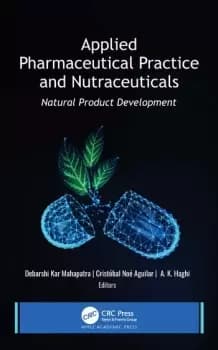 Applied Pharmaceutical Practice and NutraceuticalsNatural Product Development
