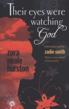 Their Eyes Were Watching God by Zora Neale Hurston Paperback