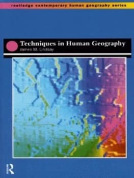 Techniques in Human Geography by Jim Lindsay Book
