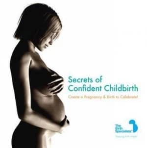 Secrets of Confident Childbirth by Vanessa Turner and Jackie Fletcher and Janay Alexander Paperback