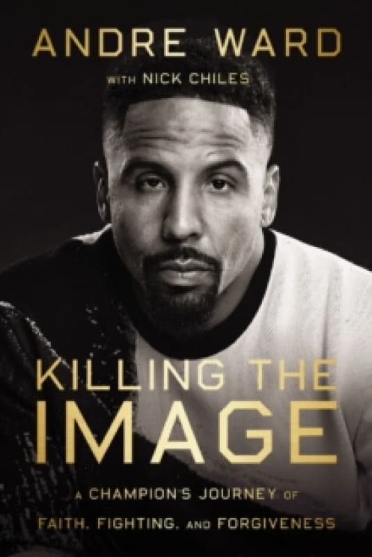 Killing the Image. Hardback. By Andre Ward Books