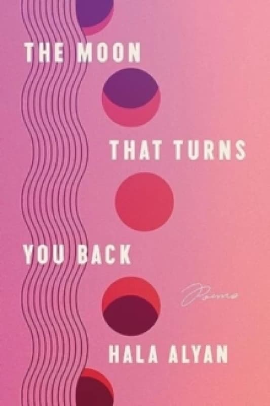 The Moon That Turns You Back. Paperback. By Hala Alyan, Ecco Press, HarperCollins Firm Books