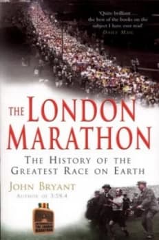 The London Marathon by John Bryant