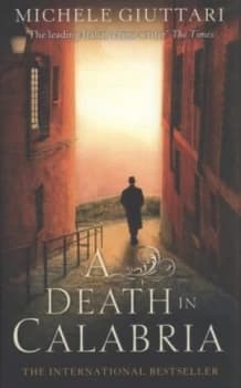 A Death in Calabria by Michele Giuttari Hardback