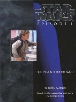 Star Wars Episode 1 by Patricia C Wrede and George Lucas Paperback