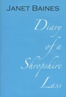 Diary of a Shropshire Lass