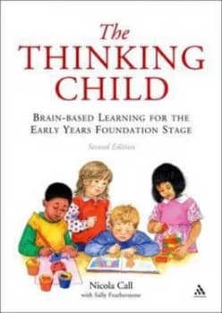 The Thinking Child by Nicola Call and Sally Featherstone Book