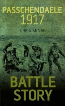 Passchendaele 1917 by Chris Mcnab Paperback