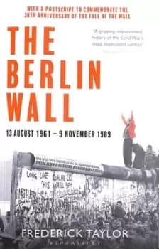 The Berlin Wall by Fred Taylor