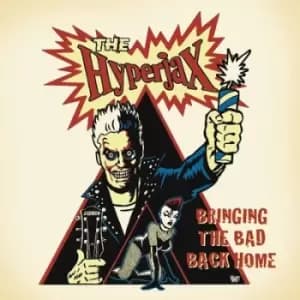 Bringing the Bad Back Home by The Hyperjax CD Album
