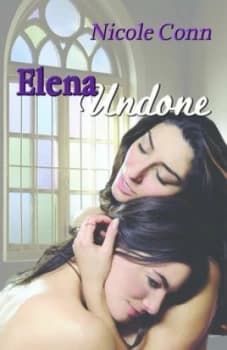 Elena Undone by Nicole Conn Paperback