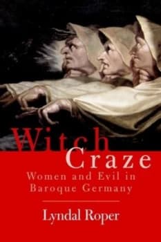 Witch Craze by Lyndal Roper Book