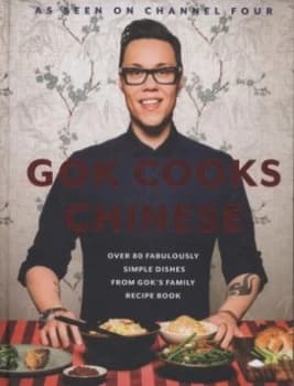 Gok Cooks Chinese by Gok Wan Hardback