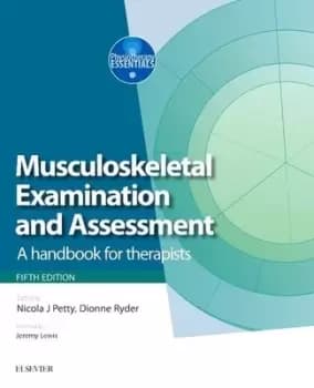 Musculoskeletal examination and assessment by Nicola J. Petty