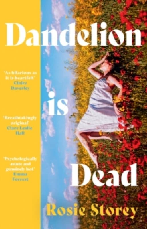 Dandelion is Dead Hardback
