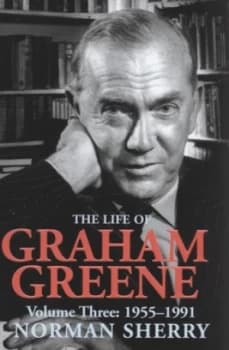 The Life of Graham Greene by Norman Sherry Hardback