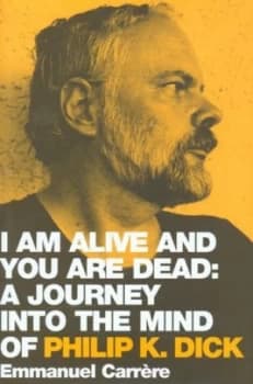 I Am Alive and You Are Dead by Emmanuel Carrre Hardback