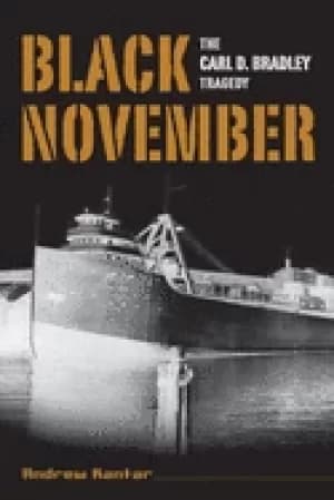 black november the carl d bradley tragedy