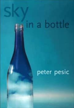 Sky in a Bottle by Peter Pesic Hardback