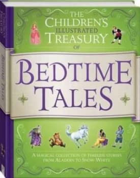 The Childrens Illustrated Treasury of Bedtime Tales by Hinkler Books Hardback