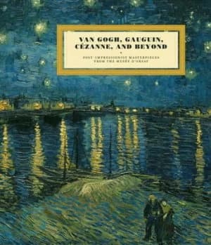 Van Gogh Gauguin Czanne and beyond by Guy Cogeval Hardback