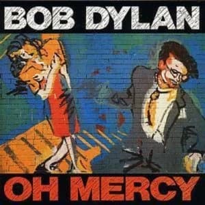 Oh Mercy by Bob Dylan CD Album