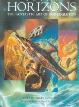 Alien Horizons by Nigel Suckling and Bob Eggleton Book
