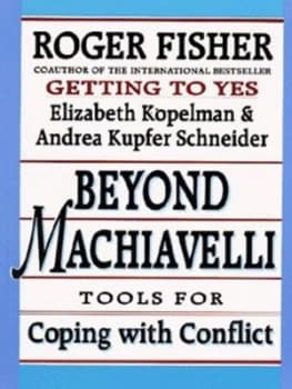 Beyond Machiavelli by Roger Fisher Paperback