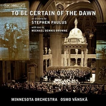 Minnesota Orchestra - To Be Certain of the Dawn CD