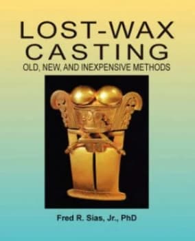 Lost-Wax Casting by F. R Sias Paperback