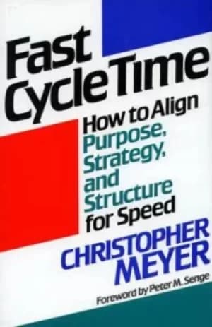 Fast cycle time by Christopher Meyer