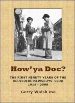 Howya Doc by Gerry Walsh and Belvedere College Paperback