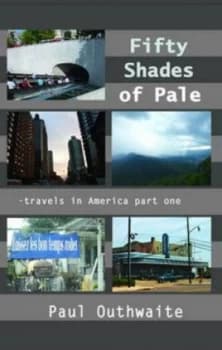 Fifty Shades of Pale Part One by Paul Outhwaite Paperback
