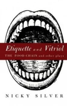 Etiquette and Vitriol by Nicky Silver Book