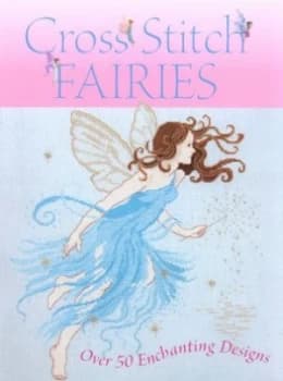 Cross Stitch Fairies Hardback