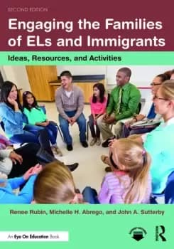 Engaging the Families of ELs and ImmigrantsIdeas Resources and Activities