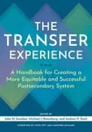 transfer experience a handbook for creating a more equitable and successful