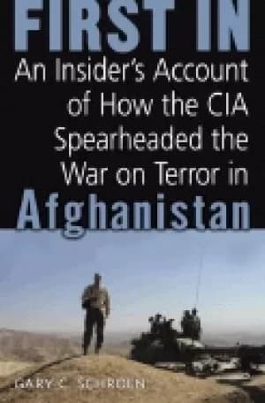 first in an insiders account of how the cia spearheaded the war on terror i