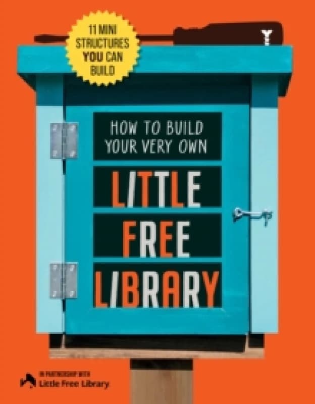 How to Build Your Very Own Little Free Library. Paperback. By Philip Schmidt, Little Free Library Organization Books