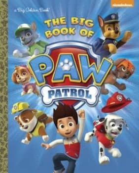 The Big Book of Paw Patrol by Golden Books Hardback