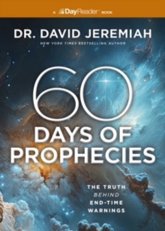 60 Days of Prophecies : The Truth Behind End-Time Warnings Paperback / softback