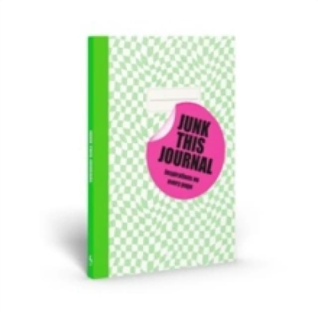 Junk this Journal : Inspirations on every page Paperback / softback