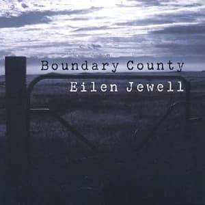 Eilen Jewell Boundary County Vinyl