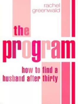 The Program by Rachel Greenwald Paperback